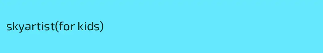 skyartist(for kids)
